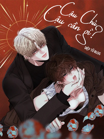 Cậu chủ, cậu cần gì?