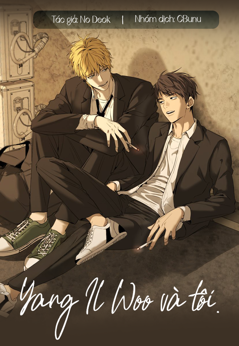 (CBunu) Yang Il Woo Và Tôi