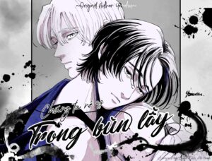 chung-ta-no-ro-trong-bun-lay