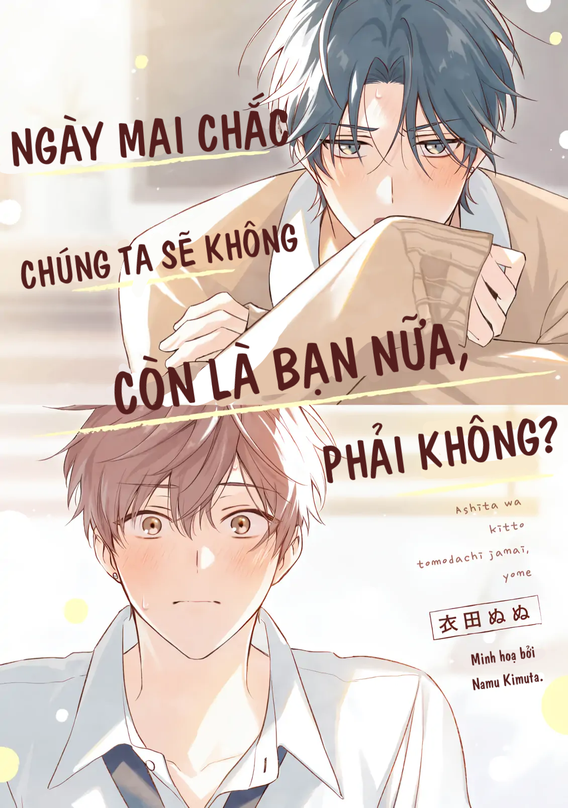 ngay-mai-chung-ta-se-khong-con-la-ban-nuaphai-khong