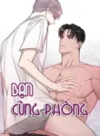 Bạn Cùng Phòng – Là Một Tên Nghiện Sex