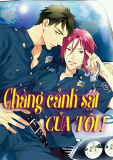 chang-canh-sat-cua-toi